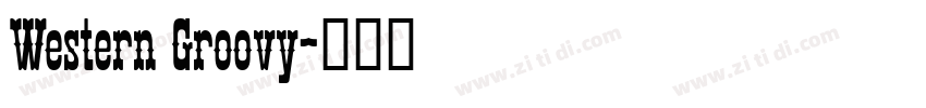 Western Groovy字体转换
